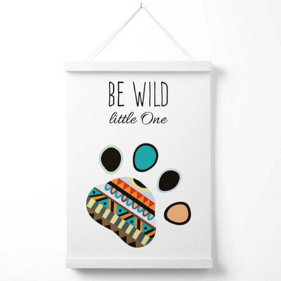 Artze Wall Art Be Wild Paw Print Tribal Quote Art Print With White ...