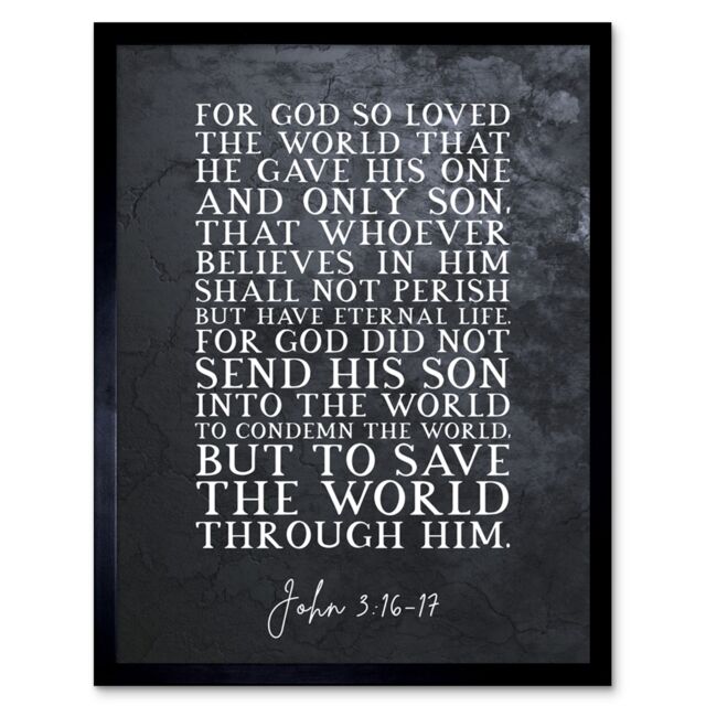 Artery8 Wall Art Print John 3:16-17 Eternal Life Sent His Son To Save ...