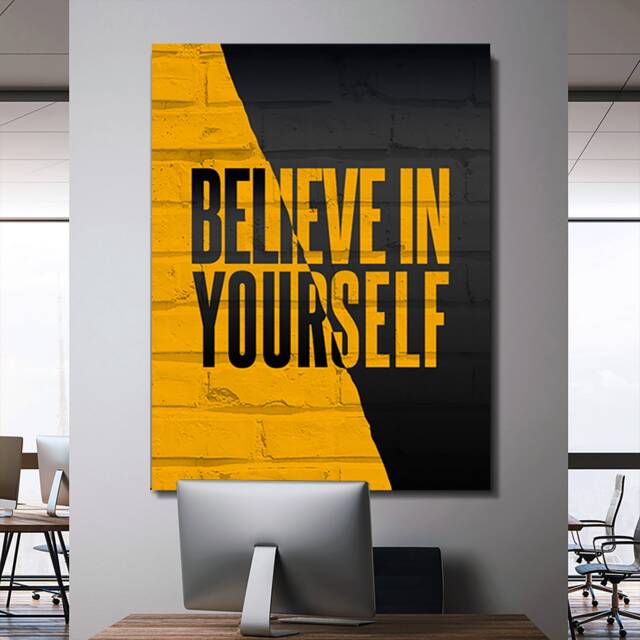 Believe in Yourself. Wall Art Canvas & Poster. Motivational Expressions ...