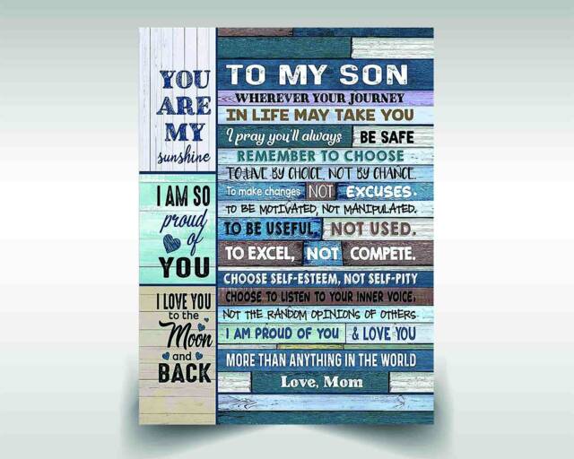 Family Canvas Poster To My Son I Pray You'll Always Be Safe You Are ...