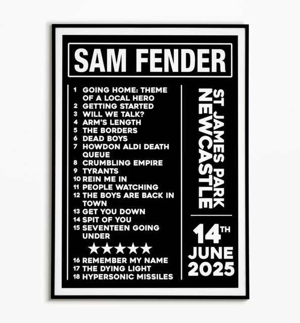 Sam Fender Setlist Print 14Th June 2025 St James Park Newcastle Concert ...