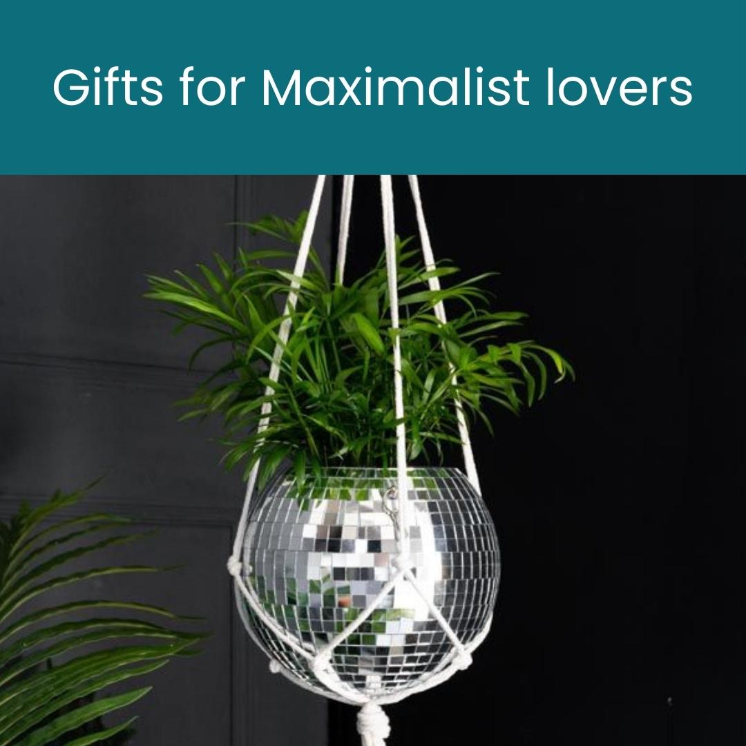 Gifts for Maximalist lovers