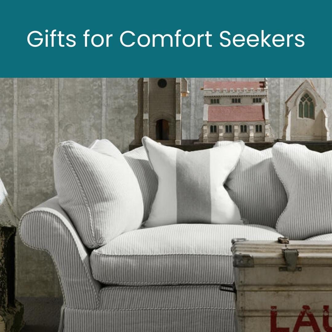 Gifts for comfort seekers