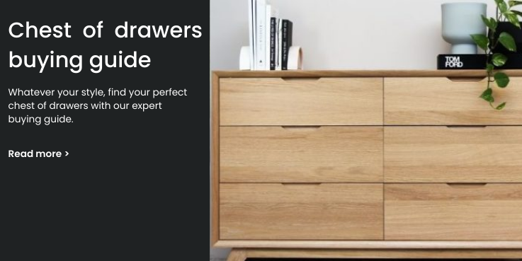 Chest of drawers buying guide